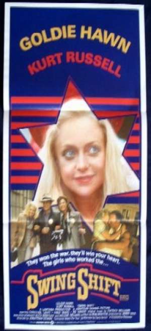 Swing Shift Daybill Movie poster Goldie Hawn Kurt Russell