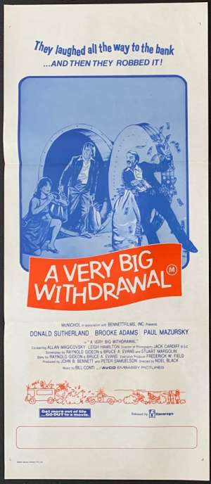 A Very Big Withdrawal Poster Original Daybill 1979 Donald Sutherland