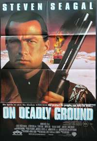 On Deadly Ground Poster One Sheet Original 1994 Steven Segal