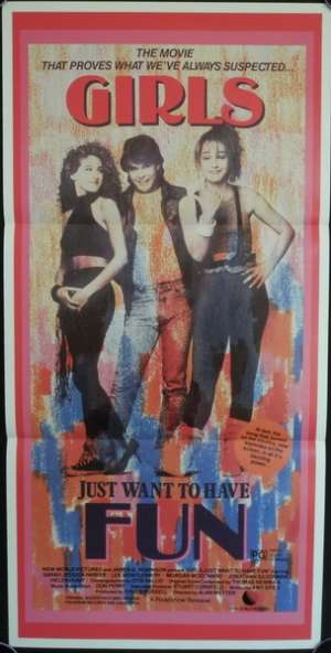 Girls Just Want To Have Fun Daybill Movie poster